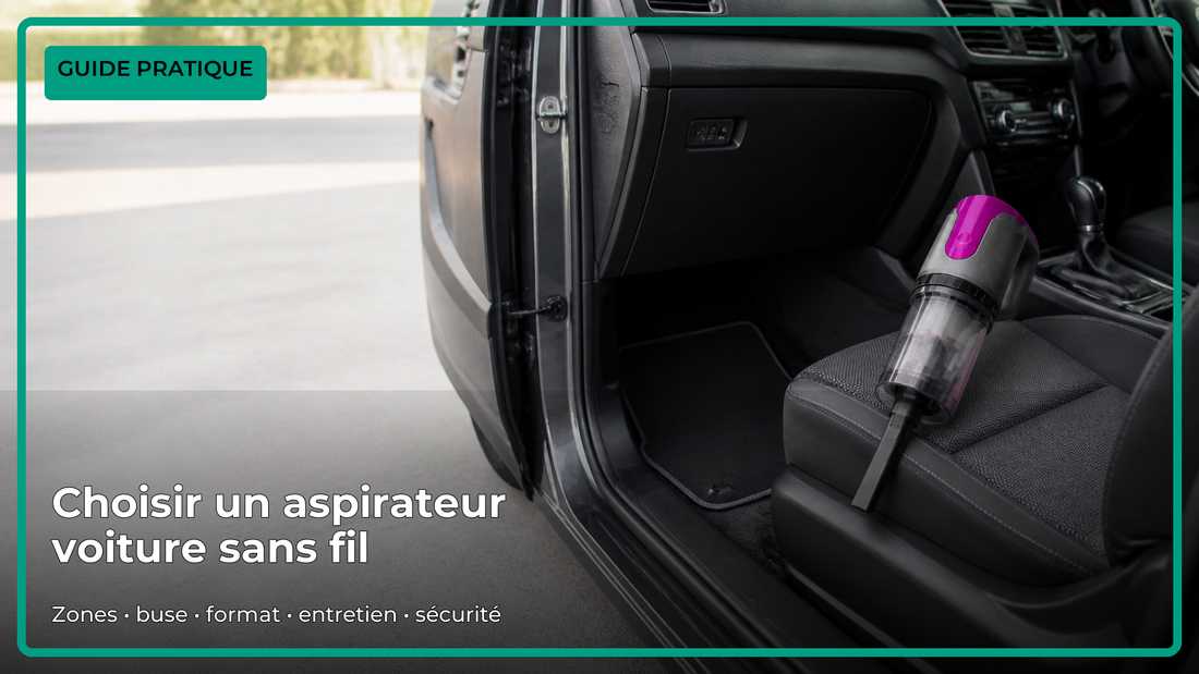 Guide pratique pour choisir un aspirateur voiture sans fil