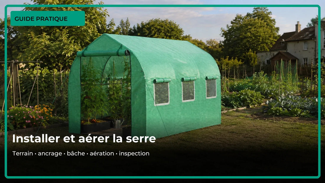 Installer une serre tunnel et bien l’aérer : 5 points